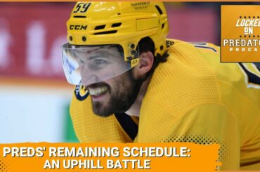Will a Brutal Remaining Schedule Derail the Nashville Predators' Playoff Chase?