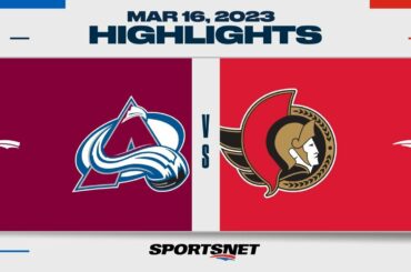 NHL Highlights | Avalanche vs. Senators - March 16, 2023