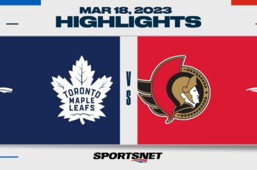 NHL Highlights | Maple Leafs vs. Senators - March 18, 2023