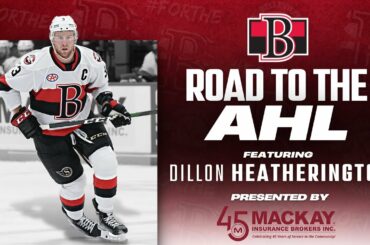 Road to the AHL: Dillon Heatherington