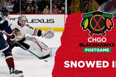 Chicago Blackhawks Snowed in vs Avalanche | CHGO Blackhawks Postgame Podcast