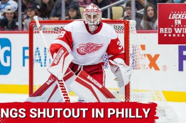 Detroit Red Wings Shuout in Philadelphia by Carter Hart and Flyers