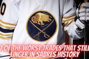Looking Back At 7 Of The Worst Trades In Sabres History