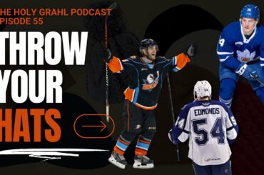 The Holy GrAHL Podcast Episode 55: Throw Your Hats