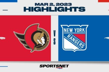 NHL Highlights | Senators vs. Rangers - March 2, 2023