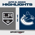 NHL Highlights | Kings vs. Canucks - April 2, 2023