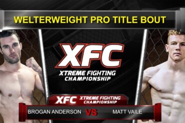 XFC30 - Brogan Anderson vs Matt Vaile