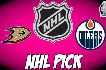 Anaheim Ducks vs Edmonton Oilers 4/5/23 NHL Free Pick Free NHL Betting Tips