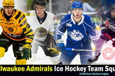 Milwaukee Admirals Ice Hockey Team Squad  |  Comparison Videos |   #American Hockey League