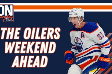 The Edmonton Oilers weekend ahead | Oilersnation Everyday with Tyler Yaremchuk April 7