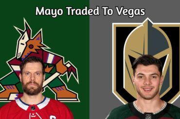 Dysin Mayo Traded to Vegas