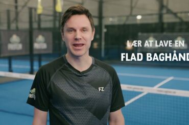 Padel med Tore: Slå den fladeste baghånd