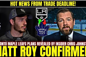 🔥 HOT DEADLINE TRADE! BIG DAY FOR MATT ROY! TORONTO MAPLE LEAFS CONFIRMED! TORONTO MAPLE LEAFS NEWS
