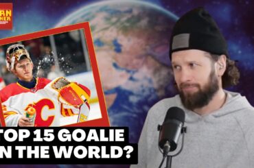 Is Dustin Wolf Is A Top 15 Goalie In the World? | FN Barn Burner