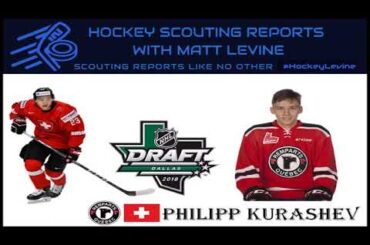 Jonathan Drouin 2.0? | Philipp Kurashev 2018 NHL Draft Scouting Report