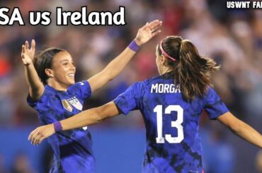 USWNT vs Ireland Full Game LIVE