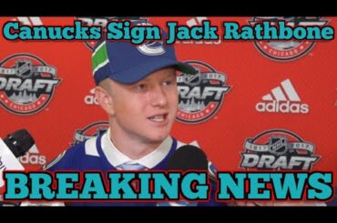 The Canucks Sign Top Prospect Jack Rathbone To 3-Year ELC