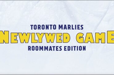 Toronto Marlies Newlywed Video - Roommates Edition