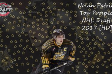 Nolan Patrick - Top Prospect NHL Draft 2017 [HD]