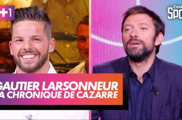 Julien Cazarre avec Gautier Larsonneur !