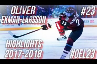 OLIVER EKMAN-LARSSON HIGHLIGHTS 17-18 [HD]
