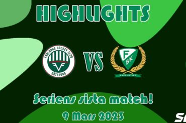 Enkla Frölunda!!! | Frölunda-Färjestad | 0-2 | Highlights | 9 Mars 2023 | SHL