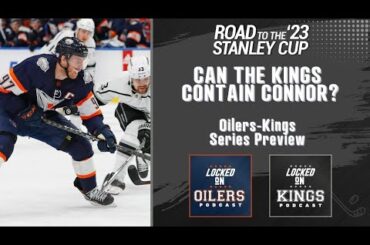 Los Angeles Kings vs. Edmonton Oilers Locked On Crossover Preview | Key players, storylines & more