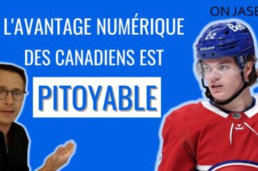 On Jase - L'avantage numérique du Canadien fait pitié!