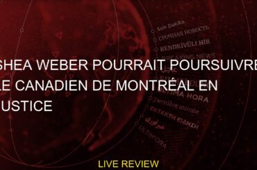Shea Weber pourrait poursuivre le Canadien de Montréal en justice