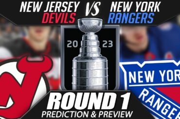 New Jersey Devils VS New York Rangers NHL Playoffs Series Prediction & Preview