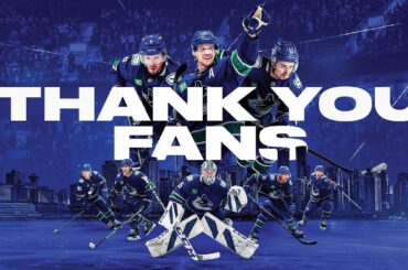 Thank You Canucks Fans for the 2022-23 Season