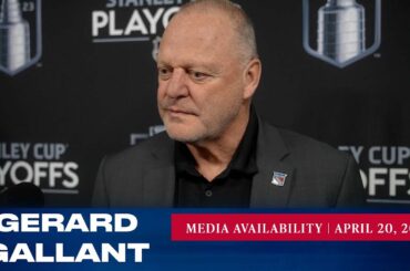 New York Rangers: Gerard Gallant Pregame Media Availability | Apr. 20, 2023
