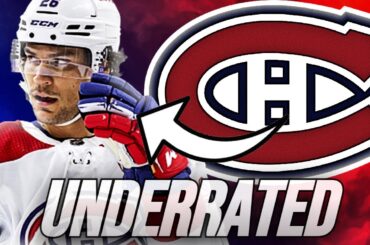 THE MOST UNDERRATED HABS PLAYER THIS SEASON - MONTREAL CANADIENS NEWS TODAY