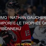 LHJMQ : Nathan Gaucher remporte le trophée Guy-Carbonneau