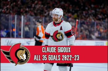 Claude Giroux (#28) ALL 35 GOALS 2022-23