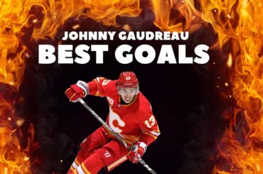 Johnny Gaudreau's Best Goals With The Calgary Flames | 2014-2022