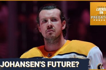 Nashville Predators Have to Decide What Is Next For Ryan Johansen | NHL Podcast