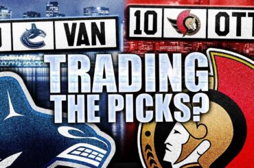 Canucks & Senators TRADING THEIR PICKS @ 2021 NHL Entry Draft? Top Prospects News & Rumours Today