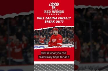 Will Zadina Finally Break Out?