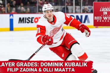 '23 Player Grades: Filip Zadina, Olli Maatta, & Dominik Kubalik | Was Kuby's Explosive Start Enough?