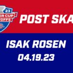 Isak Rosen Post Skate | 04.19.23