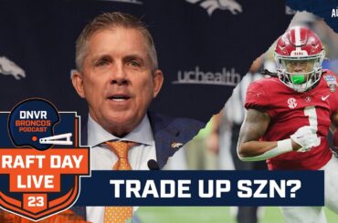 NFL Draft Day Live 2023 | Will Sean Payton and the Denver Broncos trade into the first round?