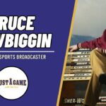 Broadcaster Bruce Dowbiggen Talks Flames Arena Deal, New Book & More With Rob Kerr | FN Just A Game