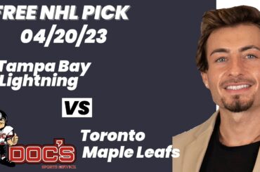 NHL Pick - Tampa Bay Lightning vs Toronto Maple Leafs Prediction, 4/20/2023 Free Best Bets & Odds