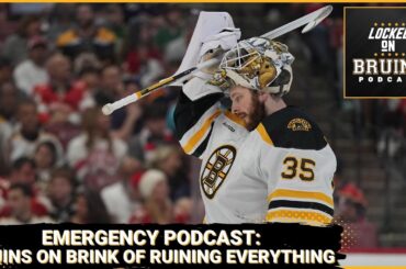 EMERGENCY POD: Bruins on the brink of ruining everything