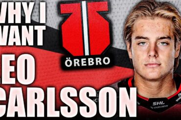 Why I Want: LEO CARLSSON - A YOUNG MATS SUNDIN? Top 3 LOCK? (2023 NHL Entry Draft News & Rumors)