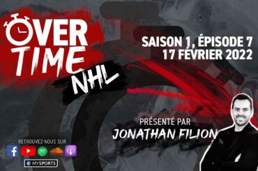 Overtime NHL - Saison 1, épisode 7 (17.02.2022)