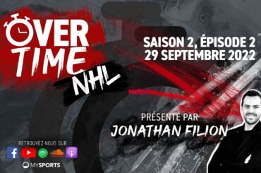 Overtime NHL - Saison 2, épisode 2 (29.09.2022)