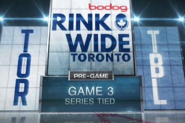🏒PRE-GAME: Toronto Maple Leafs vs. Tampa Bay Lightning (GAME 3)