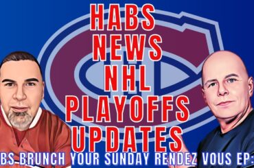 CANADIENS NEWS - NHL PLAYOFFS 2023 UPDATES